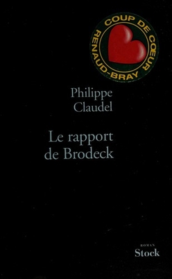 <i>Brodecks Report</i> 2007 novel by Philippe Claudel