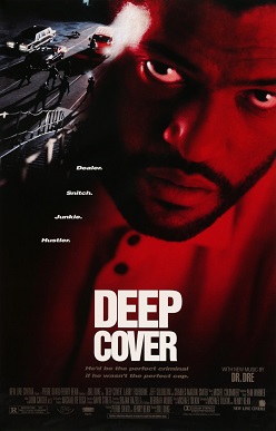 Deep cover. Под прикрытием фильм 1992. Под прикрытием / Deep Cover (1992). Под прикрытием 1992 Постер. Deep Cover фильм.