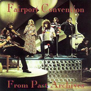 <i>From Past Archives</i> album by Fairport Convention