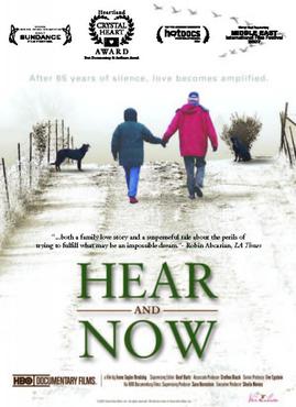 <i>Hear and Now</i> 2007 documentary film by Irene Taylor Brodsky