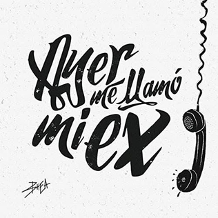 <span class="mw-page-title-main">Ayer Me Llamó Mi Ex</span> 2020 single by Khea featuring Lenny Santos