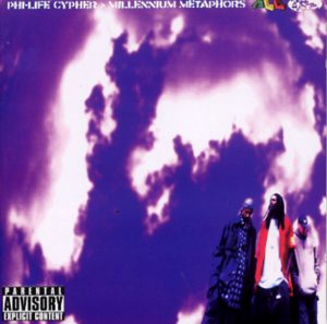 <i>Millennium Metaphors</i> 2000 studio album by Phi Life Cypher