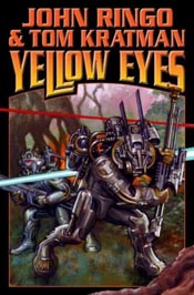 <i>Yellow Eyes</i> 2009 novel by John Ringo