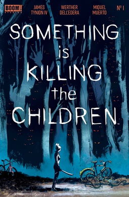 <i>Something Is Killing the Children</i> Horror comic