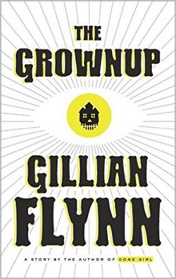 <i>The Grownup</i> 2014 short story by Gillian Flynn