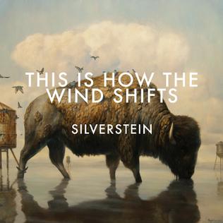 <i>This Is How the Wind Shifts</i> 2013 album by Silverstein