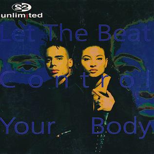 <span class="mw-page-title-main">Let the Beat Control Your Body</span> 1994 single by 2 Unlimited