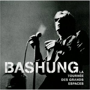 <i>La Tournée des grands espaces</i> 2004 live album by Alain Bashung