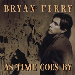 As Time Goes By (Bryan Ferry album) - Wikipedia