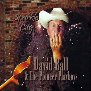<i>Sparkle City</i> (album) 2010 studio album by David Ball