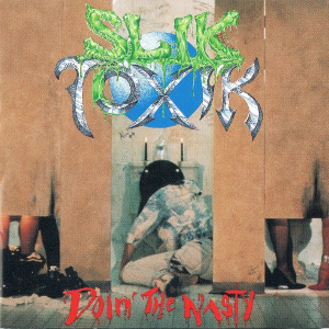 <i>Doin the Nasty</i> 1992 studio album by Slik Toxik