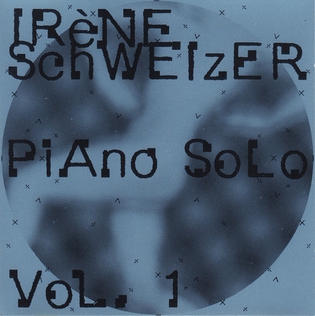 <i>Piano Solo Vol. 1</i> 1992 live album by Irène Schweizer