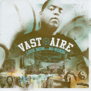 <i>Look Mom... No Hands</i> 2004 studio album by Vast Aire