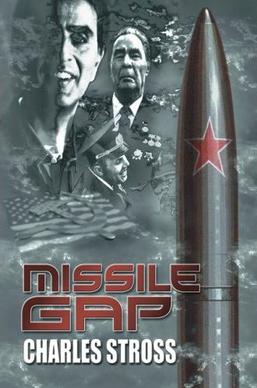 <i>Missile Gap</i> 2006 novella by Charles Stross