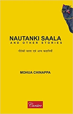 <i>Nautanki Saala And Other Stories</i>