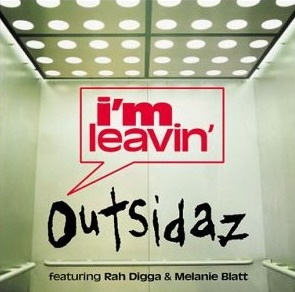 <span class="mw-page-title-main">I'm Leavin' (Outsidaz song)</span> 2002 single by Outsidaz featuring Kelis (album version)/Melanie Blatt (single version) & Rah Digga