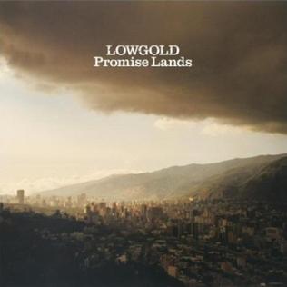 <i>Promise Lands</i> 2008 studio album by Lowgold