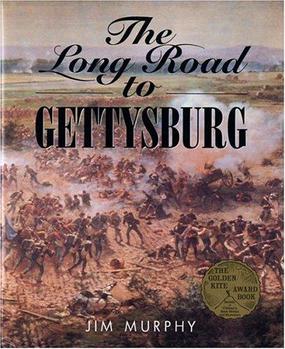 <i>The Long Road to Gettysburg</i> 1992 childrens book by Jim Murphy