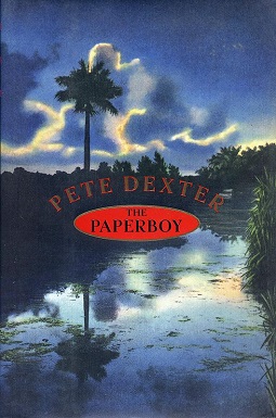 <i>The Paperboy</i> (novel) 1995 novel by Pete Dexter