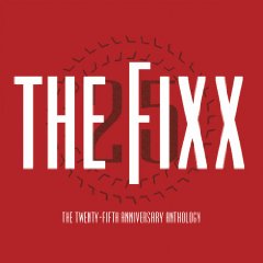 <i>The Twenty-fifth Anniversary Anthology</i> 2006 compilation album by the Fixx