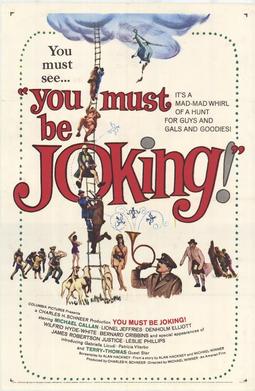 <i>You Must Be Joking!</i> (1965 film) 1965 British film by Michael Winner