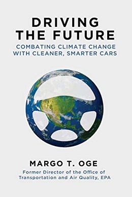 <i>Driving the future</i> book by Margo T. Oge