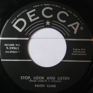 <span class="mw-page-title-main">Stop, Look and Listen (song)</span> 1956 single by Patsy Cline