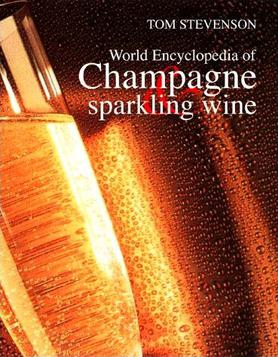 <i>Christies World Encyclopedia of Champagne & Sparkling Wine</i> Wine book by Tom Stevenson