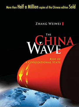 <i>The China Wave: Rise of a Civilizational State</i>