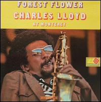 Forest Flower, Charles Lloyd bij Monterey omslag art.jpg