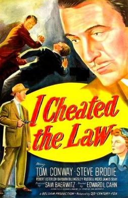 <i>I Cheated the Law</i> 1949 film by Edward L. Cahn