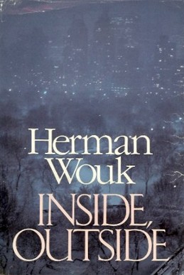 <i>Inside, Outside</i> 1985 Herman Wouk novel