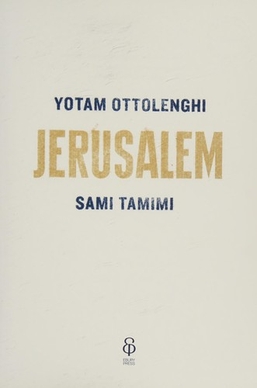 <i>Jerusalem: A Cookbook</i> 2012 cookbook by Ottolenghi and Tamimi