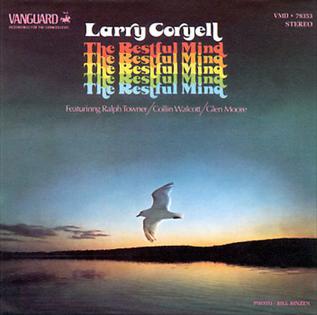 <i>The Restful Mind</i> 1975 studio album by Larry Coryell