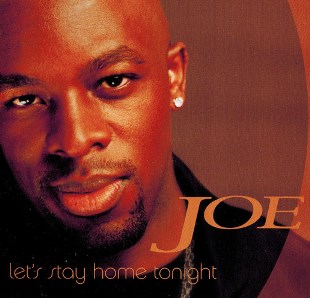 <span class="mw-page-title-main">Let's Stay Home Tonight (song)</span> 2001 single by Joe