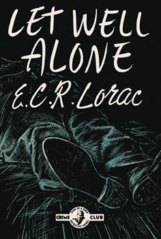 <i>Let Well Alone</i> 1954 novel