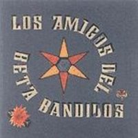 <i>Los Amigos del Beta Bandidos</i> 1998 EP by The Beta Band