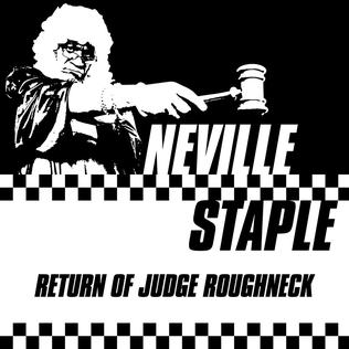 <i>Return of Judge Roughneck & Dub Specials</i> 2017 studio album by Neville Staple