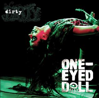 <i>Dirty</i> (One-Eyed Doll album) 2012 studio album by One-Eyed Doll