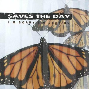 <i>Im Sorry Im Leaving</i> 1999 EP by Saves the Day