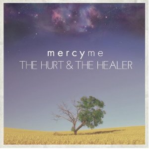 <i>The Hurt & The Healer</i> 2012 studio album by MercyMe