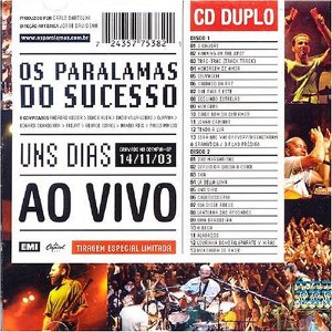 <i>Uns Dias ao Vivo</i> 2004 live album by Os Paralamas do Sucesso
