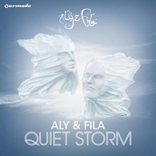 <i>Quiet Storm</i> (Aly & Fila album) 2013 studio album by Aly & Fila