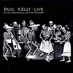<i>Live at the Continental and the Esplanade</i> 1995 live album by Paul Kelly