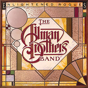 The Allman Brothers Band - Enlightened Rogues: lyrics and songs