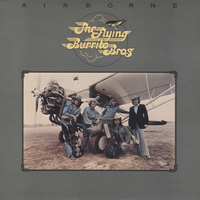 <i>Airborne</i> (The Flying Burrito Brothers album) 1976 studio album by The Flying Burrito Brothers