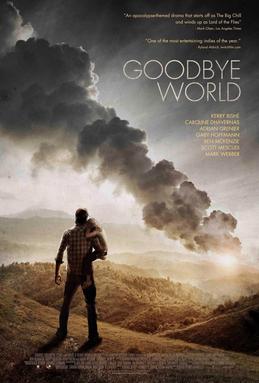 <i>Goodbye World</i> 2013 film by Denis Henry Hennelly