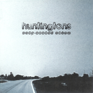 <i>Self-titled Album</i> (The Huntingtons album) 2003 studio album by The Huntingtons