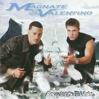 <i>Rompiendo el Hielo</i> 2002 studio album by Magnate y Valentino