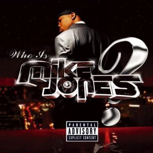 File:Mike Jones - who-is-mike-jones 2005 album cover.jpg